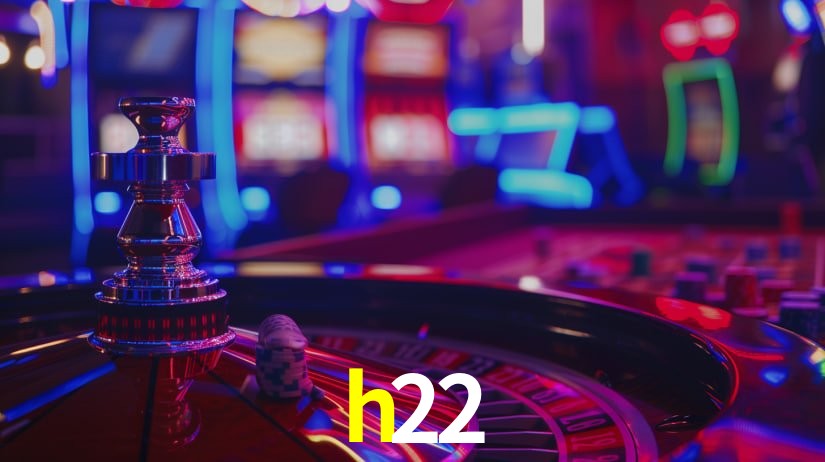h22 - Plataforma oficial de jogos - h22.com